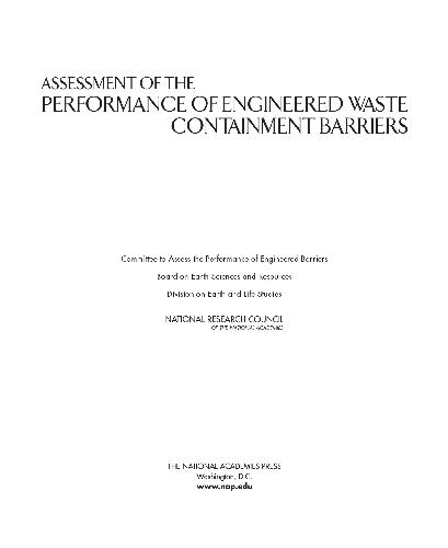 Assessment of the Performance of Engineered Waste Containment Barriers
