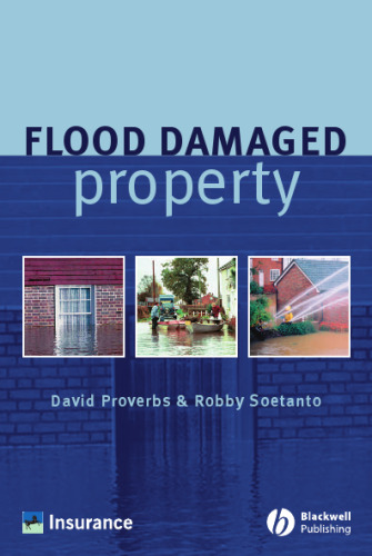 Flood Damaged Property: A Guide to Repair (2004)(en)(225s)
