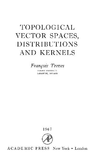 Topological vector spaces, distributions and kernels