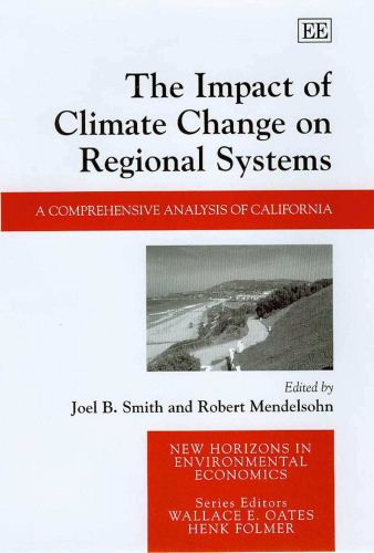 Impact of Climate Change on a Regional System a Comprehensive Analysis of California (2007)(en)(288s