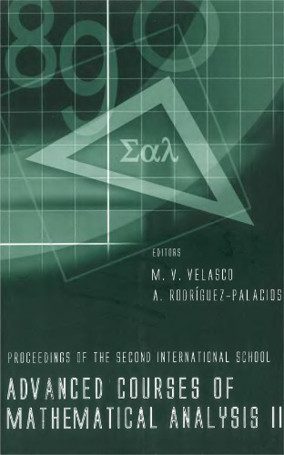 Advanced courses of mathematical analysis II: proceedings of the 2nd international school, Granada, Spain, 20-24 September 2004