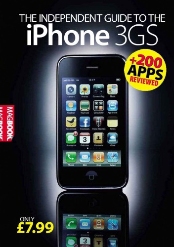 The Independent Guide to the IPhone 3GS