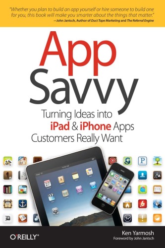 App Savvy: Turning Ideas into iPad and iPhone Apps Customers Really Want