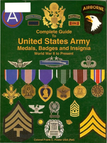 US Army Medals Badges and Insignia WW 2 Present