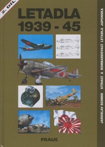 Letadla 1939-45.Stihaci A Bombardovaci Letadla Japonska 2.Dil