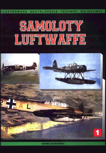 Samoloty Luftwaffe 1933-1945 Tom I