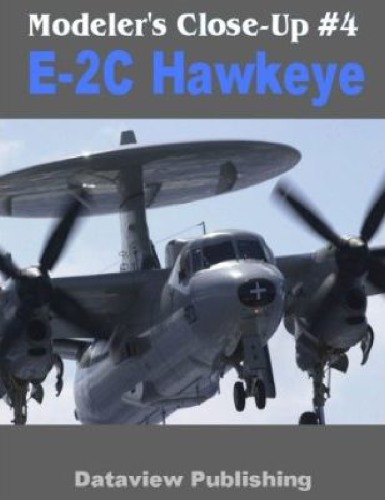 Modelers Close-Up #4: E-2C Hawkeye