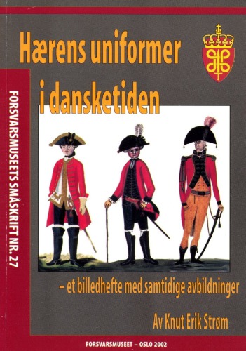 Haerens uniformer i dansketiden