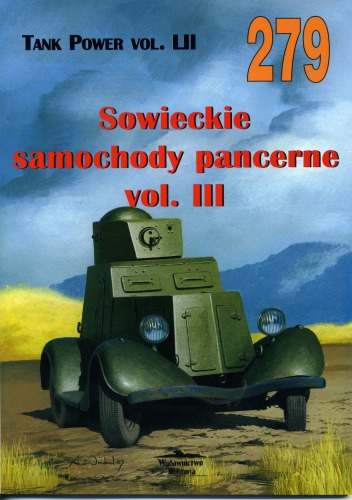 Tank Power vol. LII. Sowieckie samochody pancerne vol. III