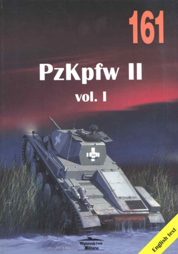 PzKpfw II vol. I (Militaria 161)