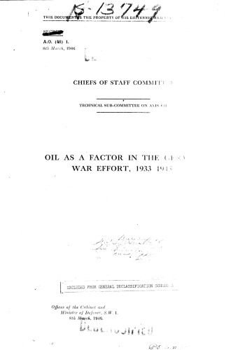 Oil as a Factor in the German War Effort, 1933-1945
