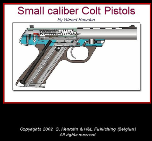 Small caliber Colt Pistols