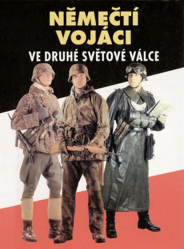 Němečtí vojáci ve druhé světové válce