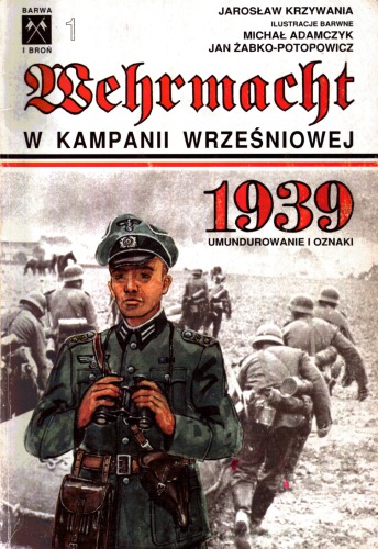 Wehrmacht w kampanii wrześniowej 1939: umundurowanie i odznaki