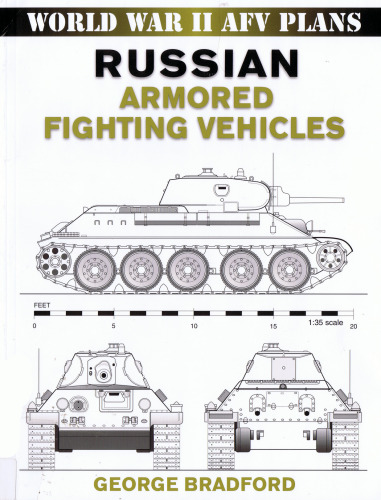 Russian Armored Fighting Vehicles (World War II AFV Plans)