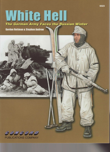 White Hell: The German Army Faces the Russian Winter