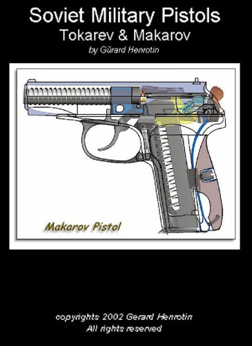Soviet Military Pistols Tokarev Makarov