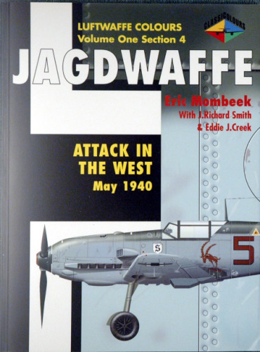 Jagdwaffe volume One, section 4: Attack in the West May 1940