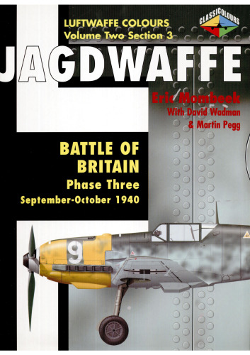 Jagdwaffe volume Two, section 3: Battle of Britain Phase Three September-October 1940