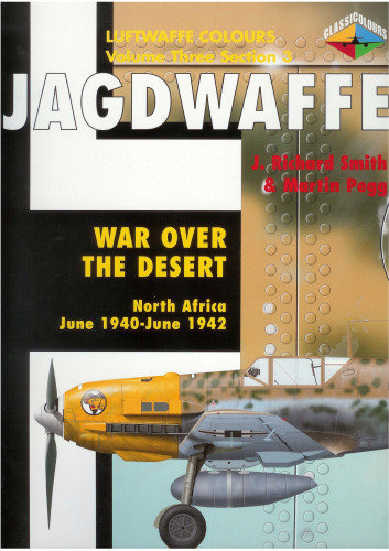 Jagdwaffe volume Three, section 3: War over the desert North Africa June 1940 - June 1942