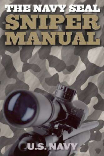 Navy SEAL Sniper Training Manual