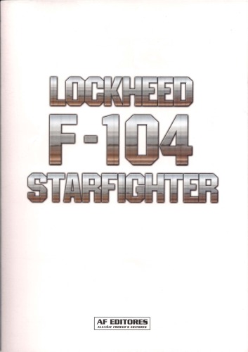 Lockheed F-104 Starfighter. Vol 1