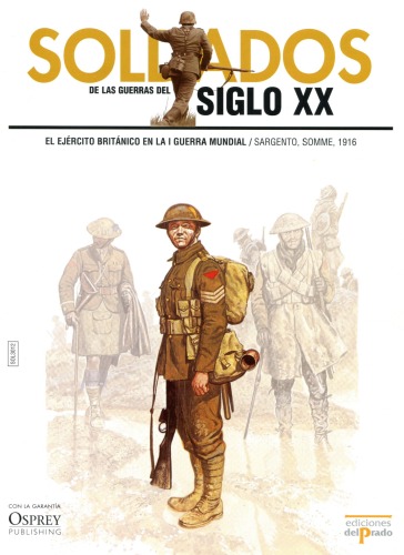 Soldados de las Guerras del Siglo XX: El Ejercito Britanico en la Primera Guerra Mundial