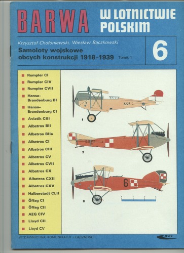 Samoloty Wojskowe Obcych Konstrukcji 1918-1939 Tomik 1