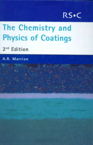 The chemistry and physics of coatings