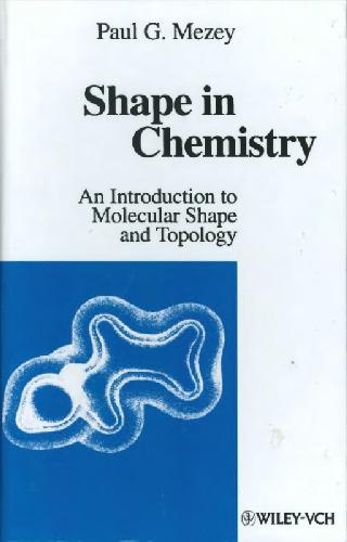Shape in chemistry: an introduction to molecular shape and topology