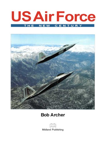 U.S. Air Force: The New Century