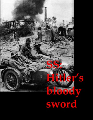 SS: Hitler;s bloody sword