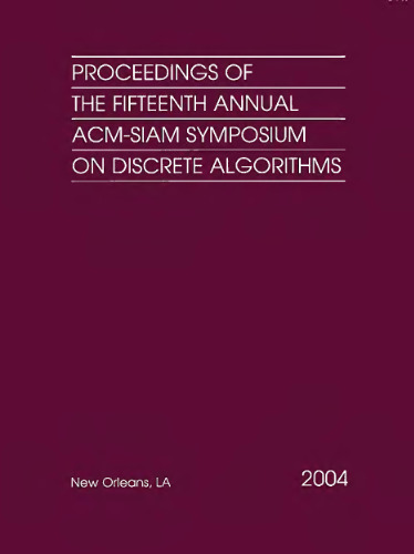 Proceedings of the 15th annual ACM-SIAM symposium on discrete algorithms