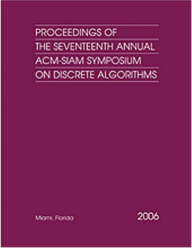 Proceedings of the 17th annual ACM-SIAM symposium on discrete algorithms