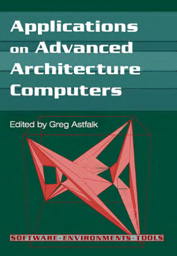 Applications on advanced architecture computers