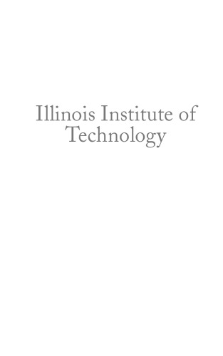Illinois Institute of Technology: Campus Guide (The Campus Guide)