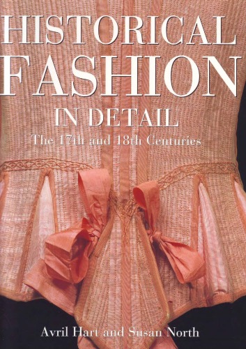 Historical Fashion in Detail: The 17th and 18th Centuries