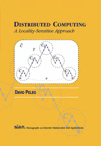 Distributed computing: a locality-sensitive approach