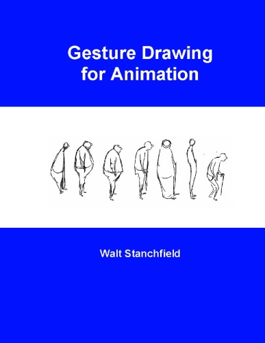 The Art and Feel of Making it Real: Gesture Drawing for the Animation and Entertainment Industry