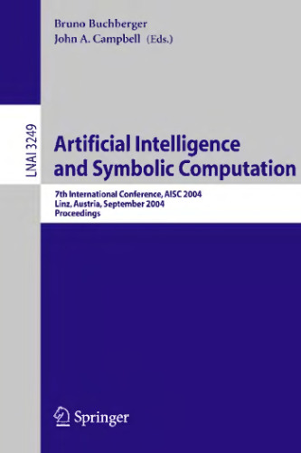 Artificial Intelligence and Symbolic Computation: 7th International Conference, AISC 2004, Linz, Austria, September 22-24, 2004. Proceedings
