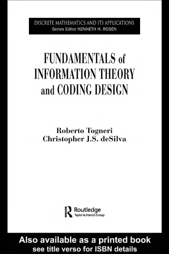 Fundamentals of information theory and coding design