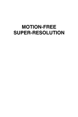 Motion-free super-resolution