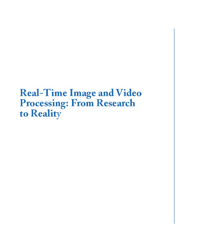 Real-time image and video processing: from research to reality