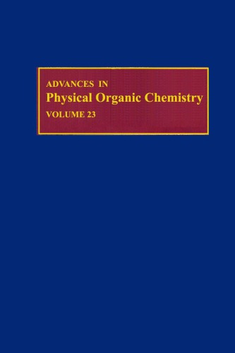 Advances in Physical Organic Chemistry, Vol. 23