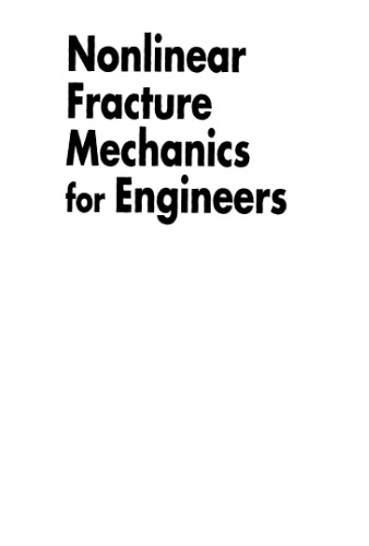 Nonlinear fracture mechanics for engineers
