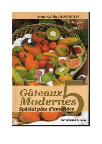 Gâteaux modernes - Special pate damandes