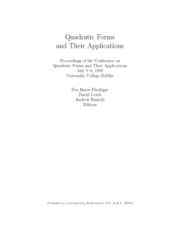 Quadratic forms and their applications: proceedings of the Conference on Quadratic Forms and Their Applications, July 5-9, 1999, University College Dublin