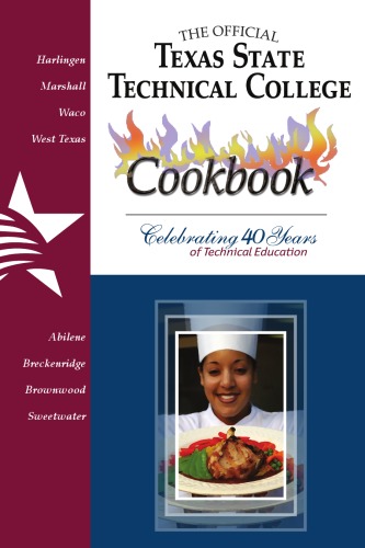 Texas State Technical College 40th Anniversary Cookbook