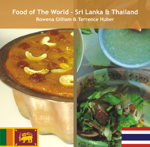 Food of The World - Sri Lanka Tailand
