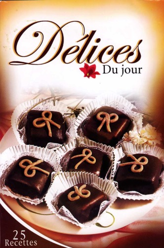 D#lices du jour: Recettes Algeriennes